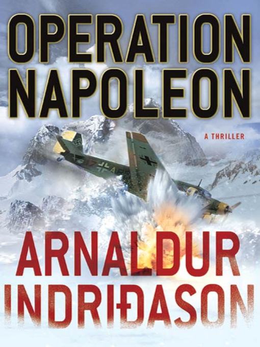 Title details for Operation Napoleon by Arnaldur Indridason - Wait list